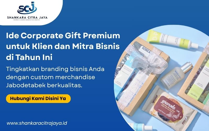 Ide Corporate Gift Premium untuk Klien dan Mitra Bisnis di Tahun Ini