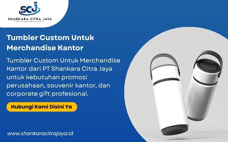 Tumbler Custom Untuk Merchandise Kantor