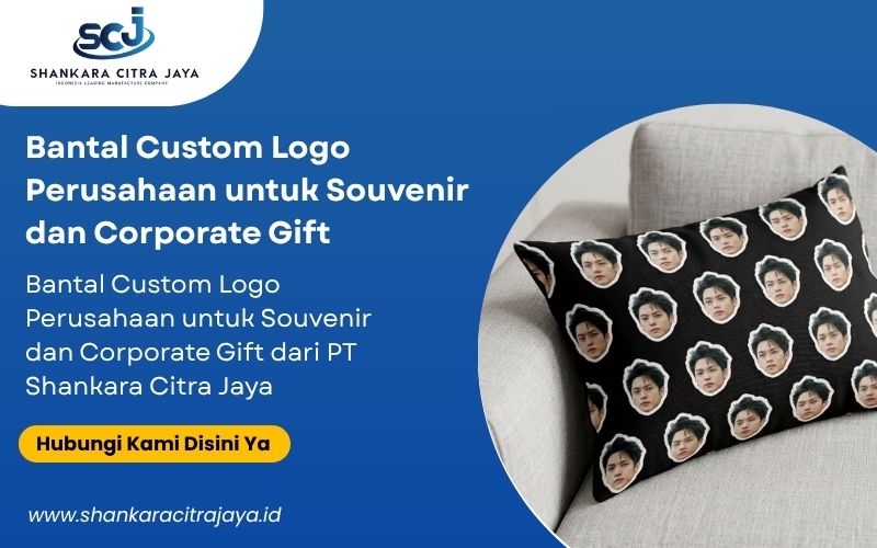 Bantal Custom Logo Perusahaan untuk Souvenir dan Corporate Gift