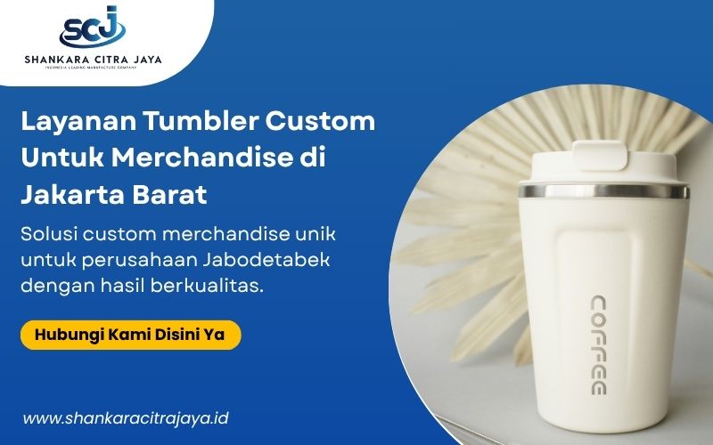Layanan Tumbler Custom Untuk Merchandise di Jakarta Barat