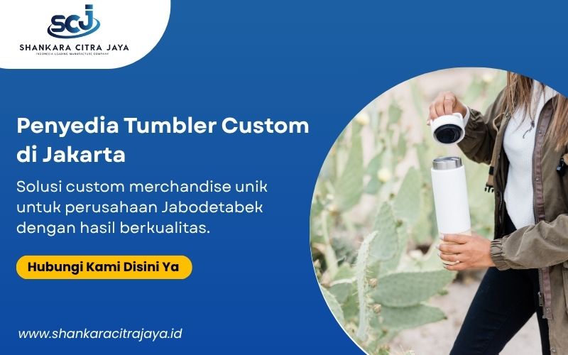 Penyedia Tumbler Custom di Jakarta