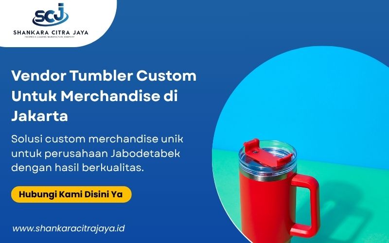 Vendor Tumbler Custom Untuk Merchandise di Jakarta